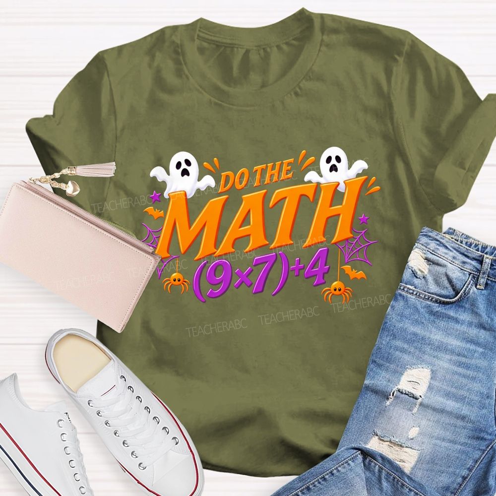Do The Math Halloween Ghost Spider Math Teacher T-shirt