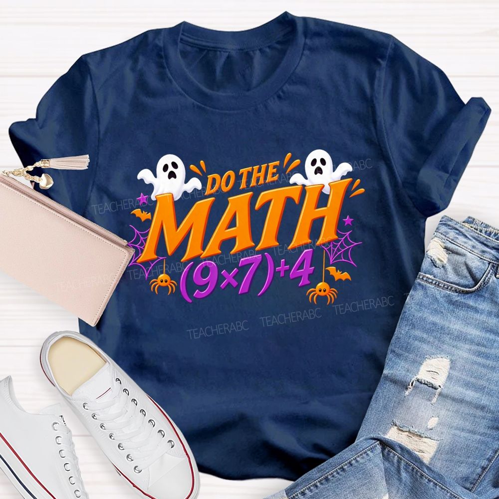 Do The Math Halloween Ghost Spider Math Teacher T-shirt