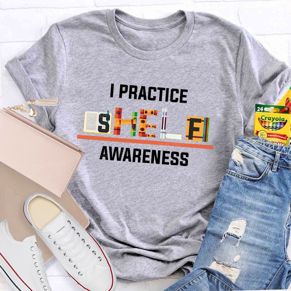 I Practice Shelf Awareness Book Letter Librarian T-shirt