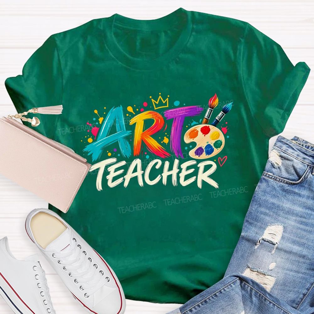 Colorful Art Teacher Paint Palette Brush Artist Teacher T-shirt