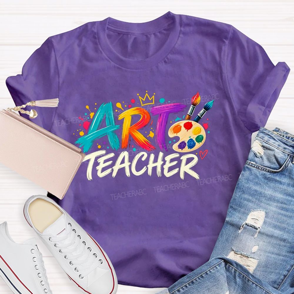 Colorful Art Teacher Paint Palette Brush Artist Teacher T-shirt