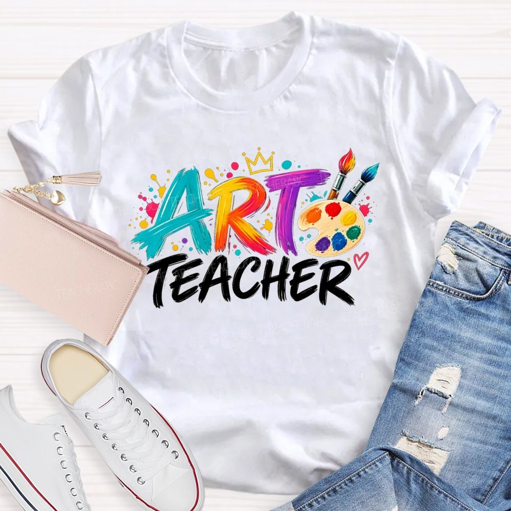 Colorful Art Teacher Paint Palette Brush Artist Teacher T-shirt