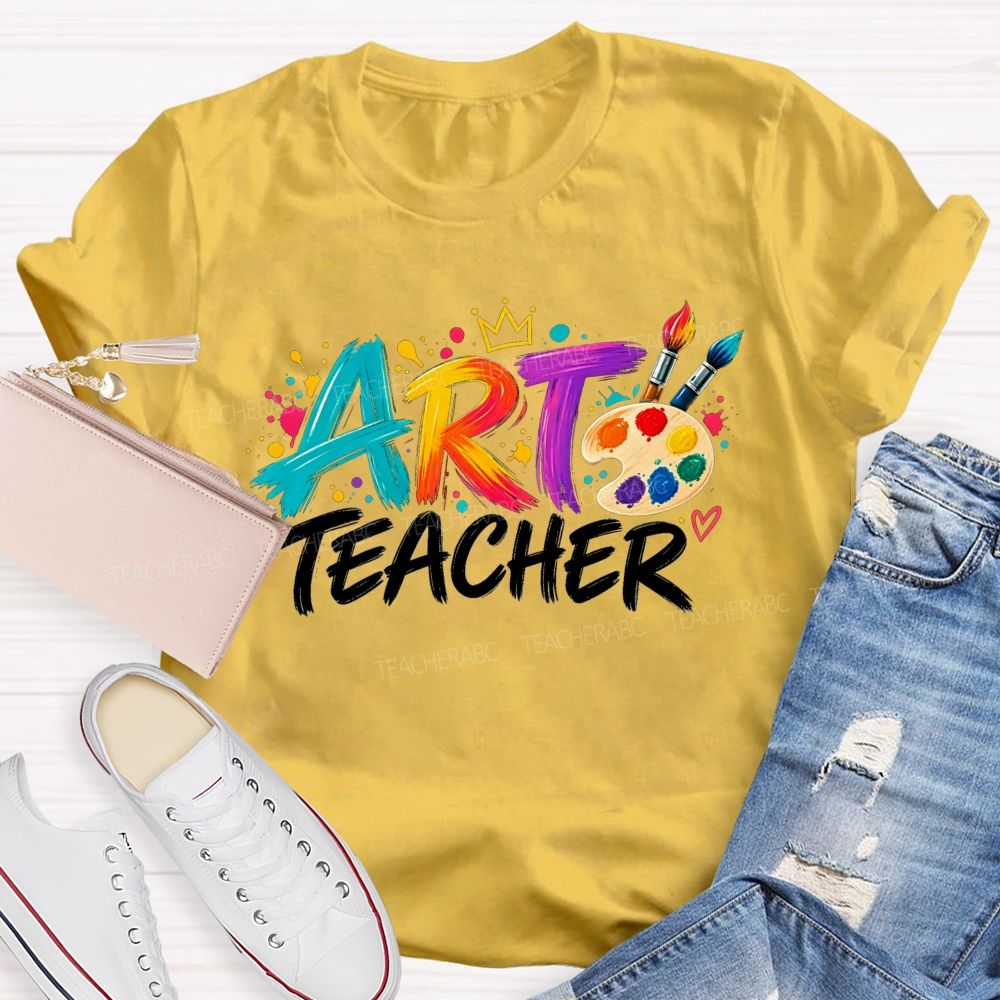 Colorful Art Teacher Paint Palette Brush Artist Teacher T-shirt