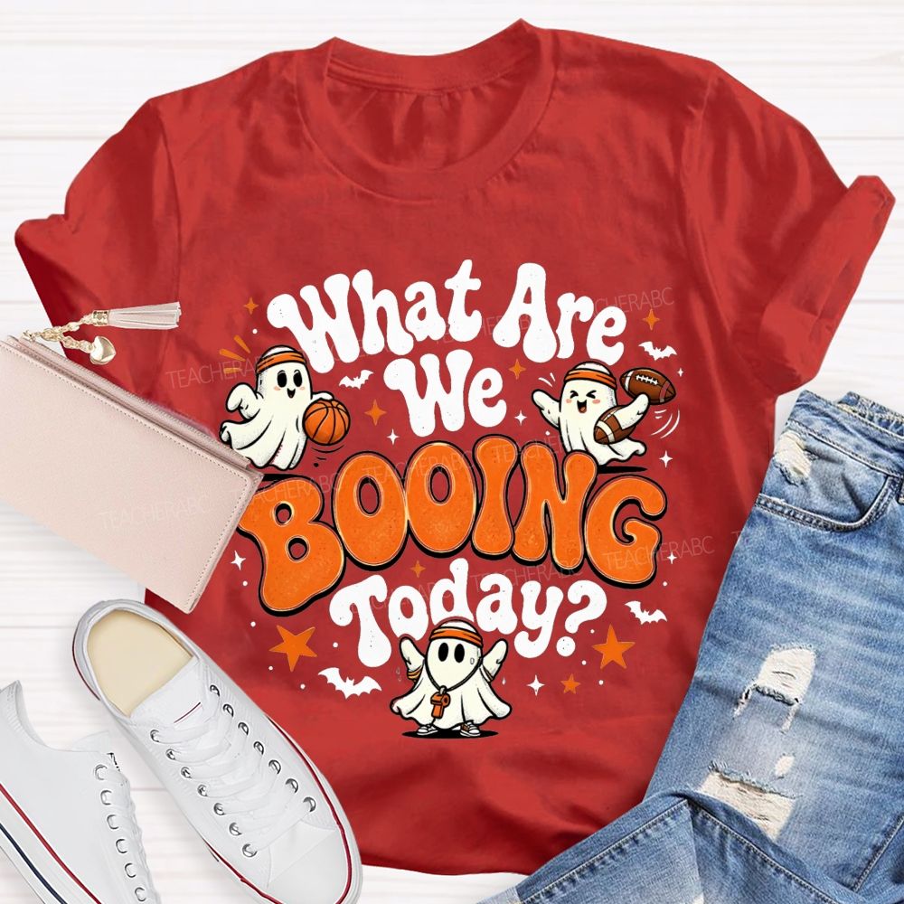 What Are We Booing Today Pe Teacher Halloween Vibes T-shirt