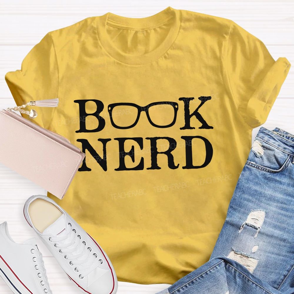 Book Nerd Glasses Reading Lover Bookworm Teacher T-shirt