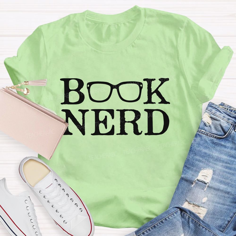 Book Nerd Glasses Reading Lover Bookworm Teacher T-shirt