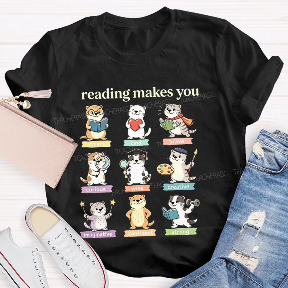 Reading Makes You Smart Kind Brave Cute Cute Cats Teacher T-Shirt