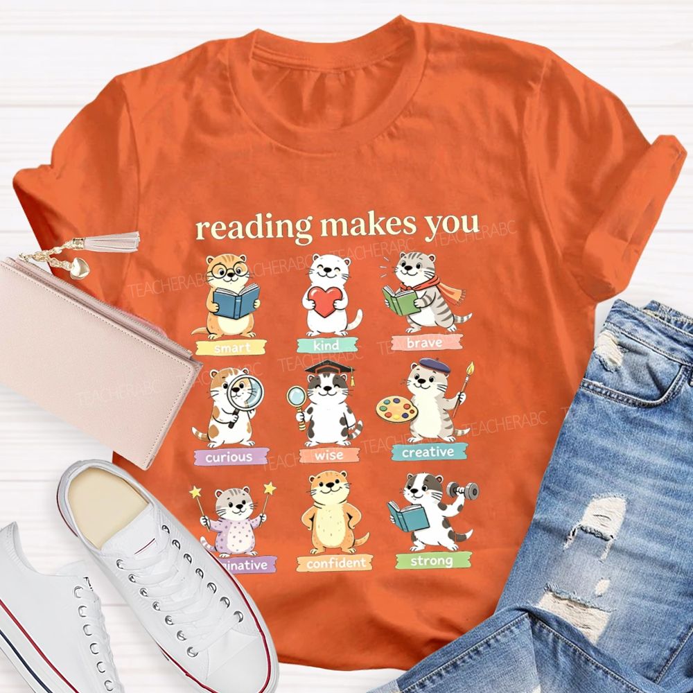 Reading Makes You Smart Kind Brave Cute Cute Cats Teacher T-Shirt
