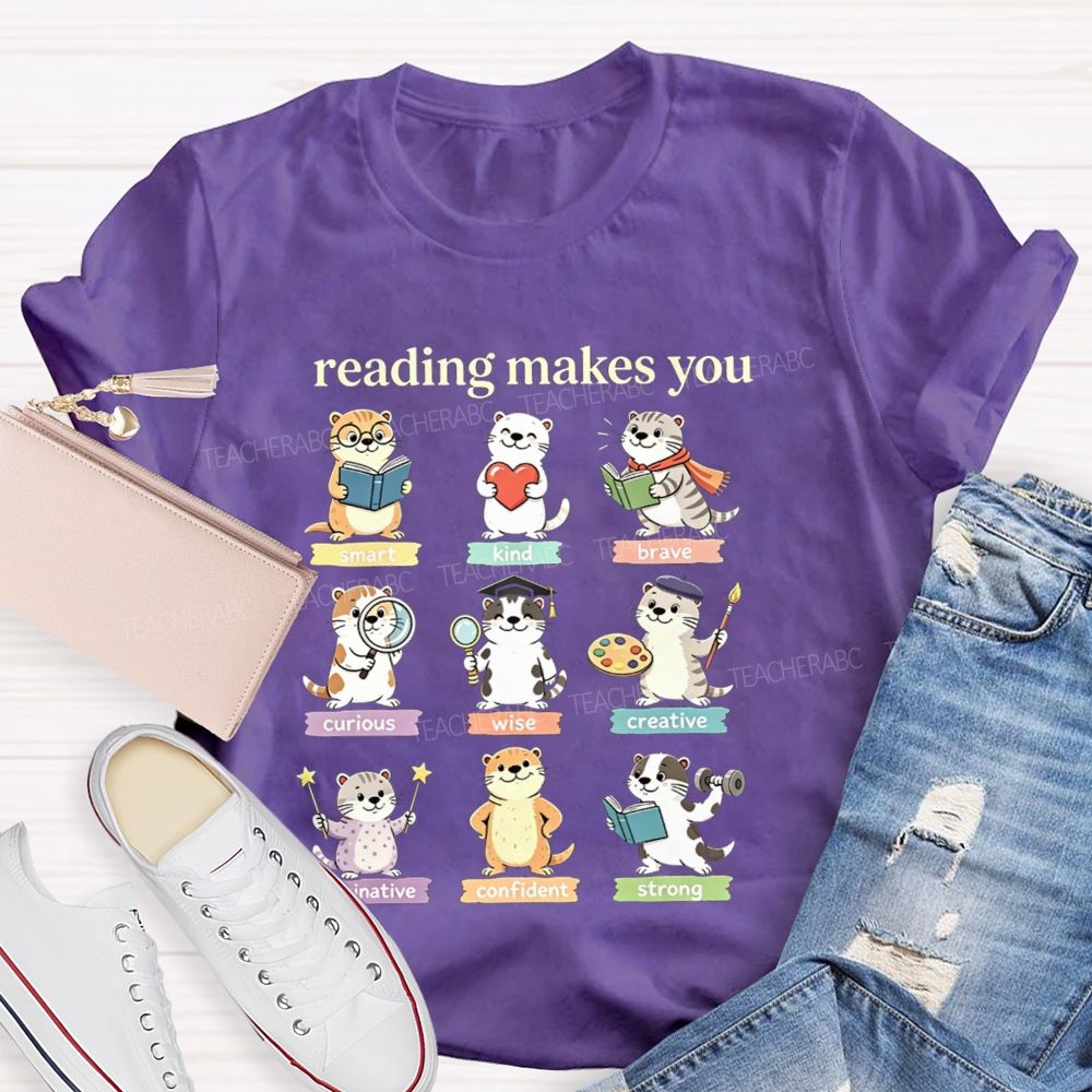 Reading Makes You Smart Kind Brave Cute Cute Cats Teacher T-Shirt