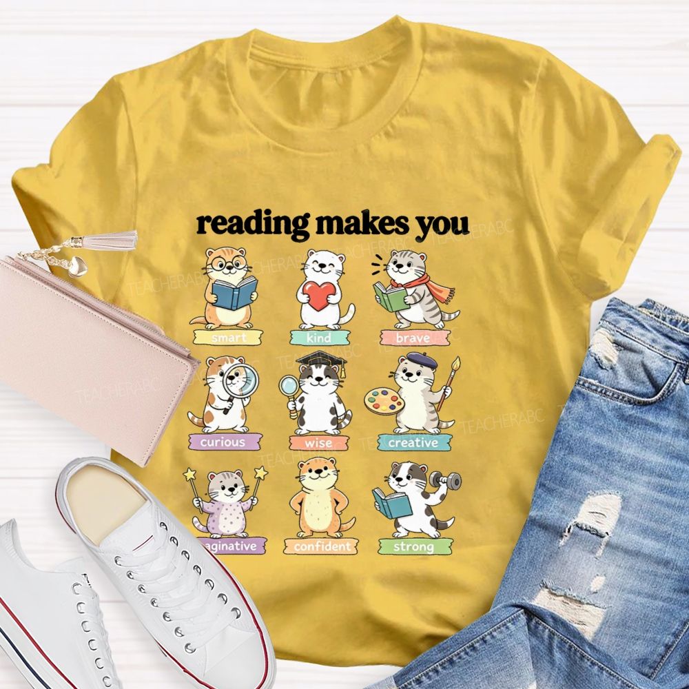 Reading Makes You Smart Kind Brave Cute Cute Cats Teacher T-Shirt
