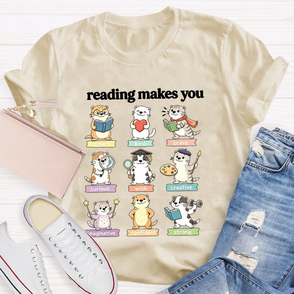 Reading Makes You Smart Kind Brave Cute Cute Cats Teacher T-Shirt