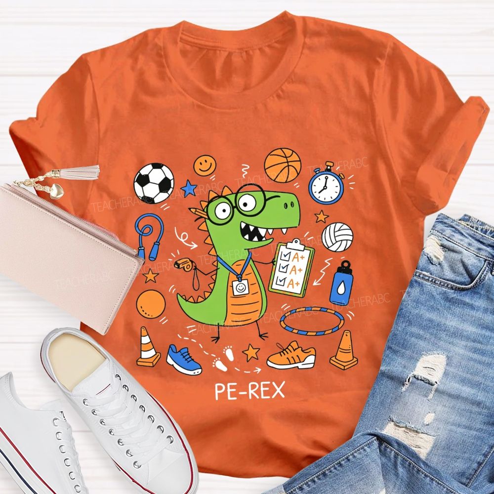 Pe‑Rex Dinosaur Pe Teacher Vibes Teacher T-shirt