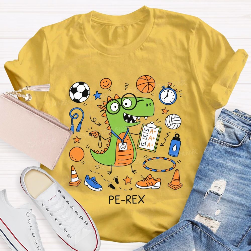Pe‑Rex Dinosaur Pe Teacher Vibes Teacher T-shirt