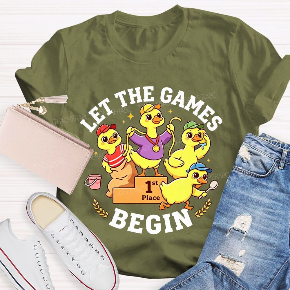 Let The Games Begin And Pe Teacher T-shirt