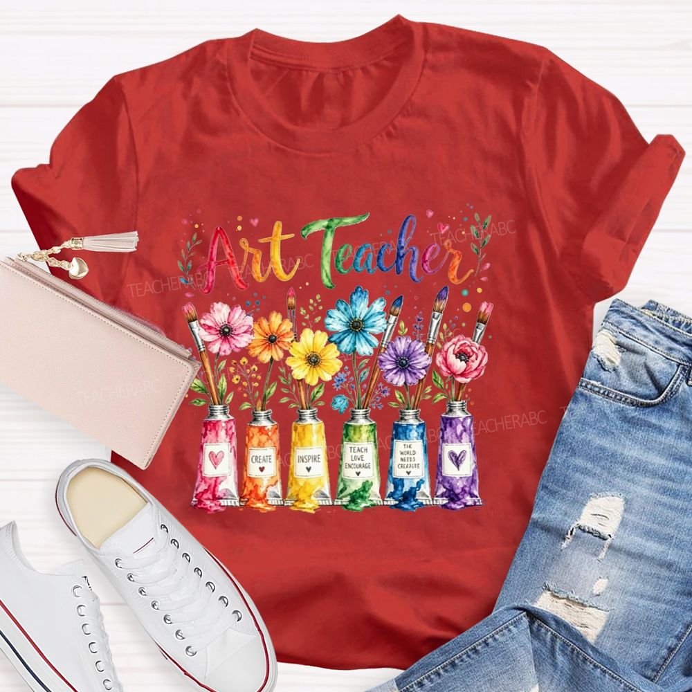 Art Teacher Create Inspire Teach Love Encourage The Nurture Creativity Teacher T-shirt