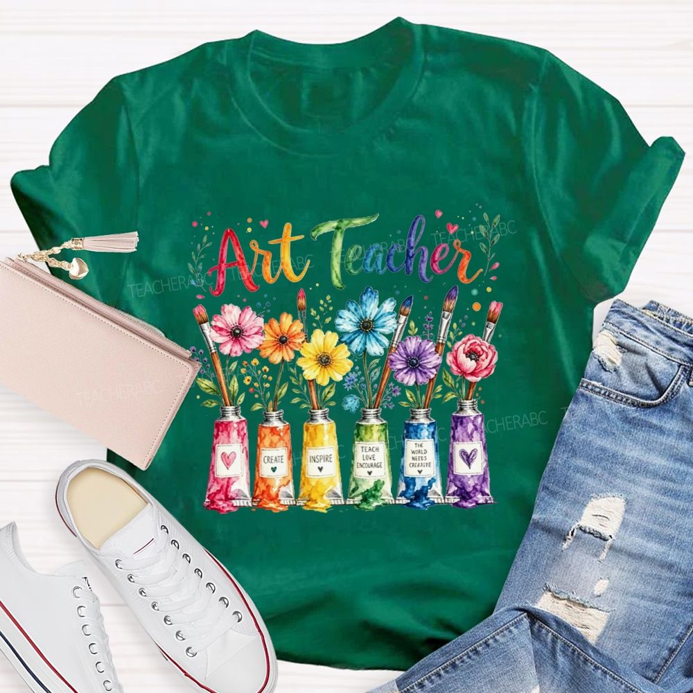 Art Teacher Create Inspire Teach Love Encourage The Nurture Creativity Teacher T-shirt