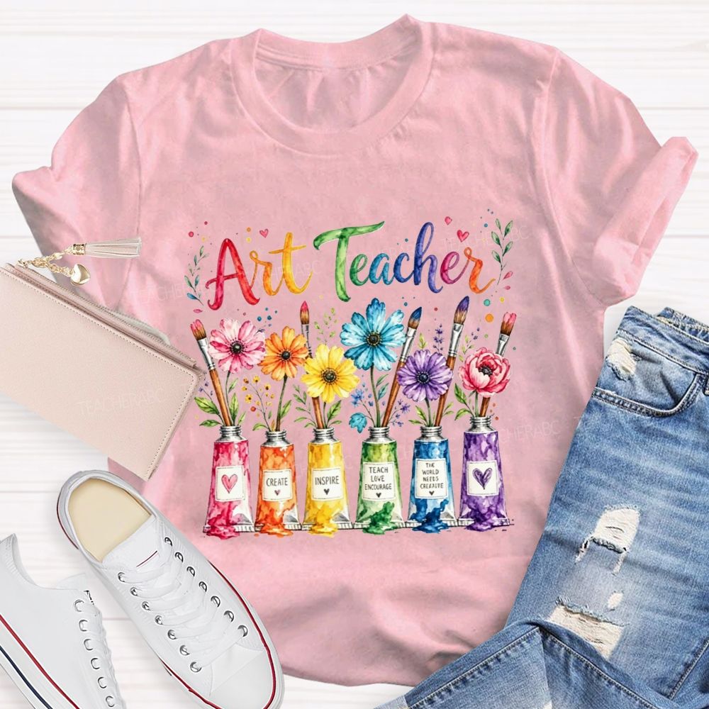 Art Teacher Create Inspire Teach Love Encourage The Nurture Creativity Teacher T-shirt