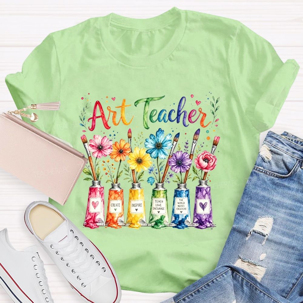 Art Teacher Create Inspire Teach Love Encourage The Nurture Creativity Teacher T-shirt