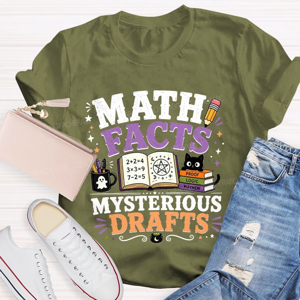 Math Facts Mysterious Drafts Halloween Math Teacher T-shirt