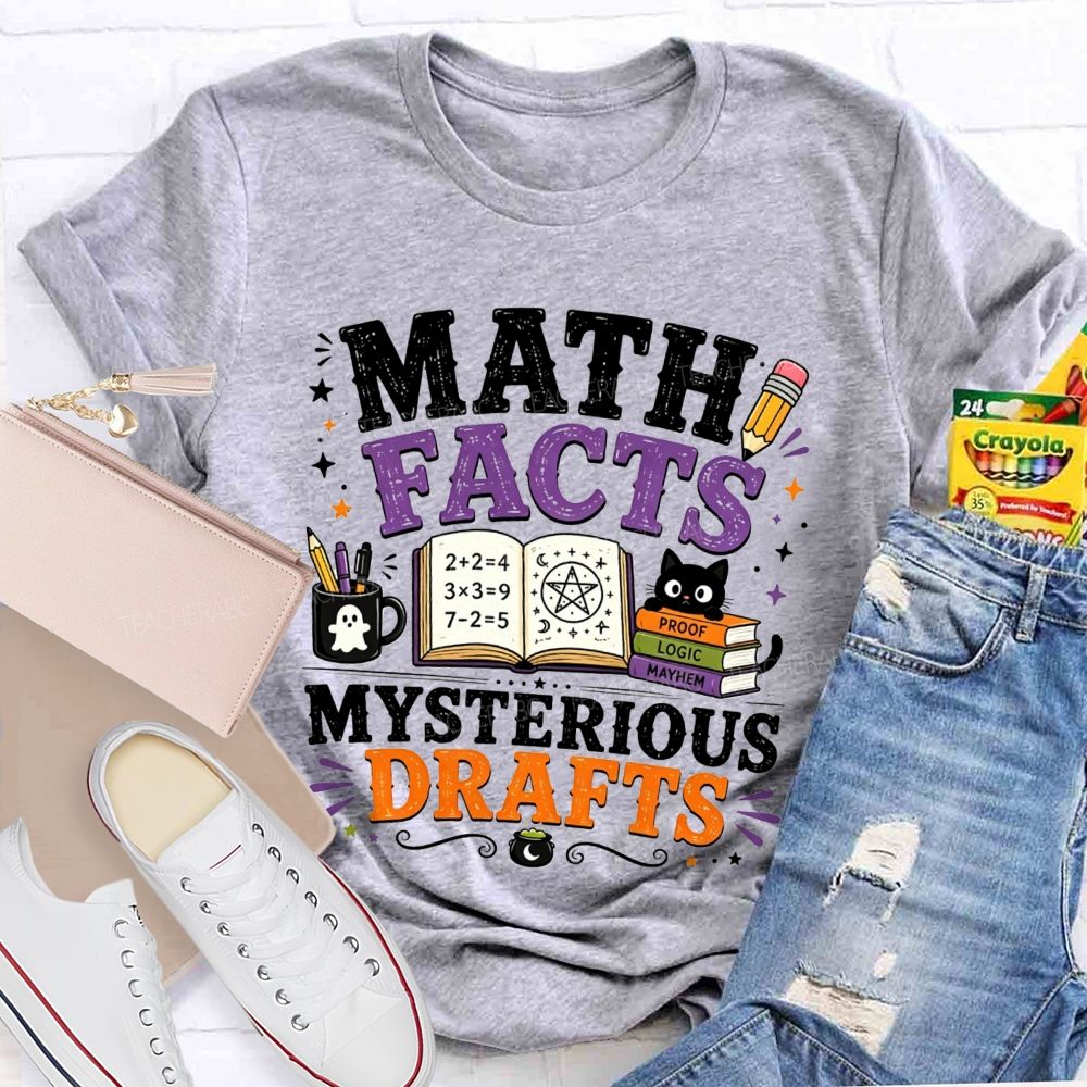 Math Facts Mysterious Drafts Halloween Math Teacher T-shirt