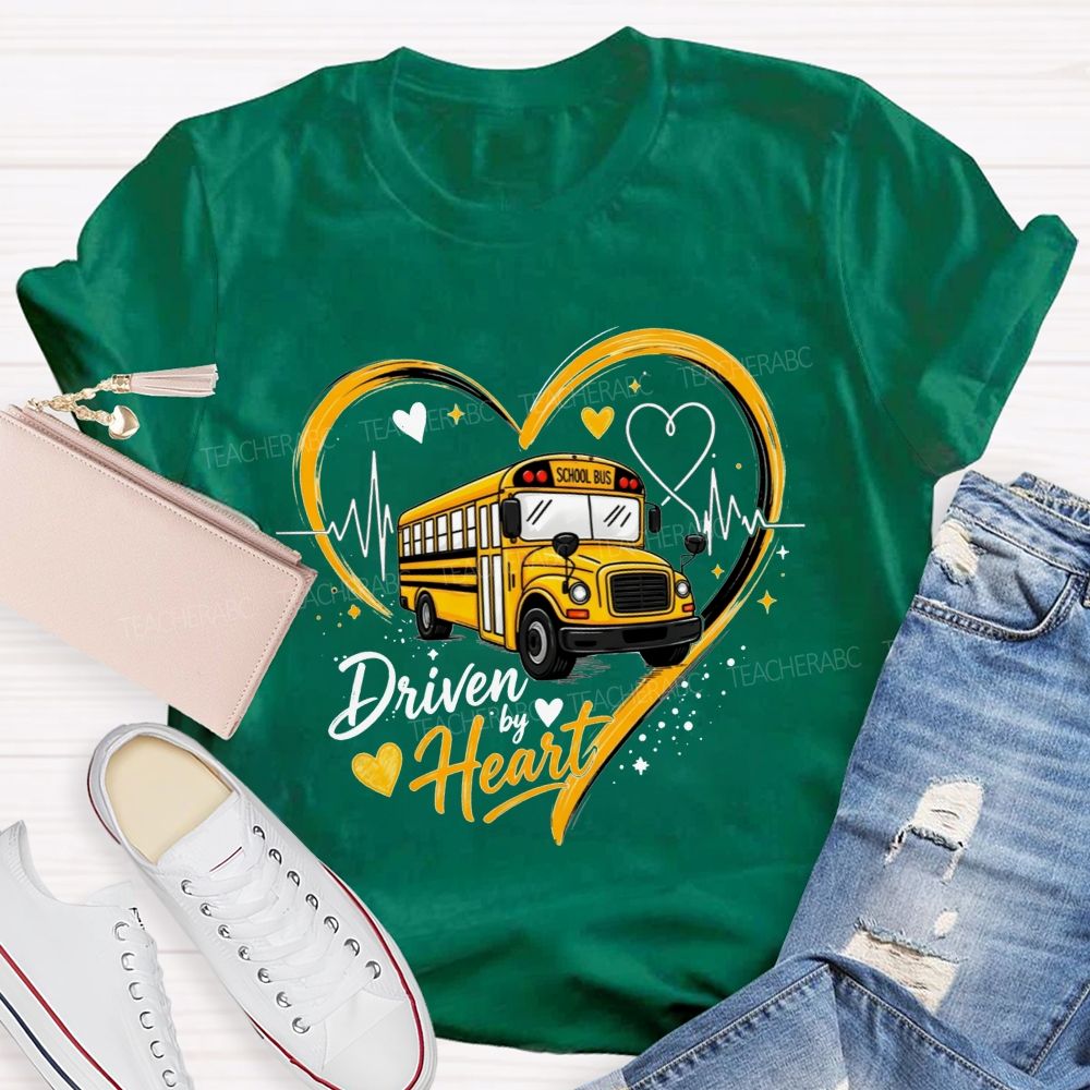 Driven By Heart School Bus Driver Heart T-shirt