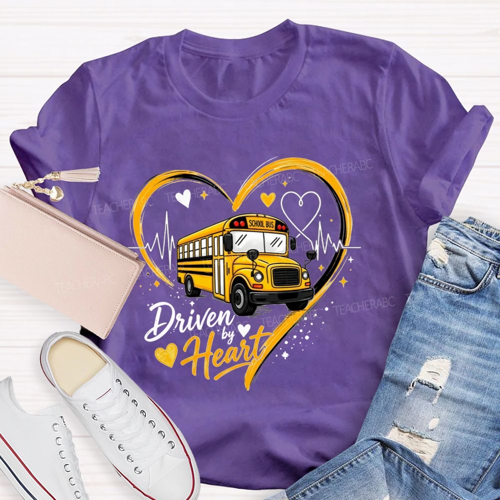 Driven By Heart School Bus Driver Heart T-shirt