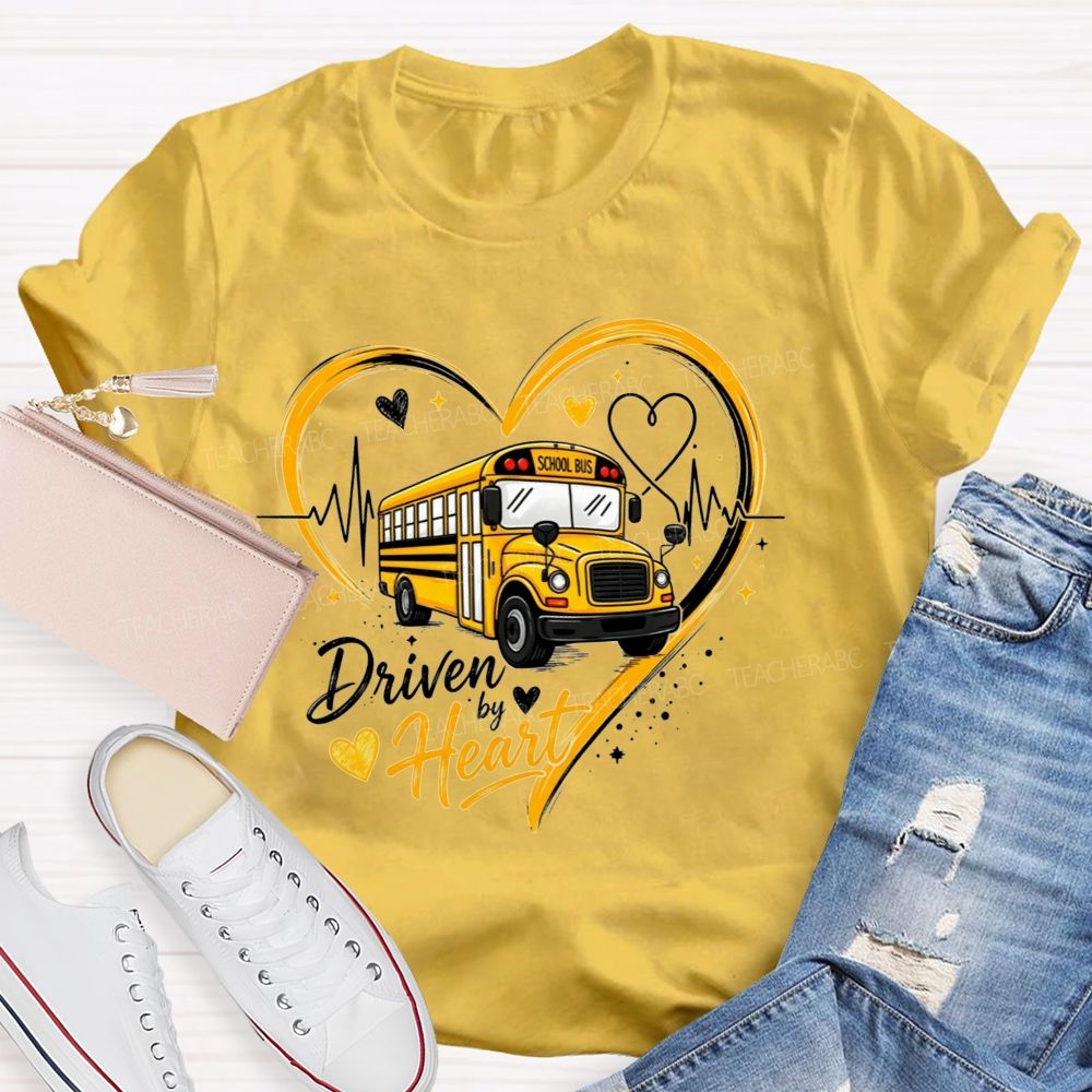 Driven By Heart School Bus Driver Heart T-shirt