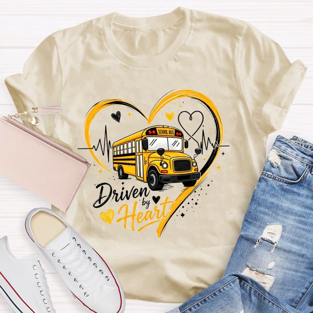 Driven By Heart School Bus Driver Heart T-shirt