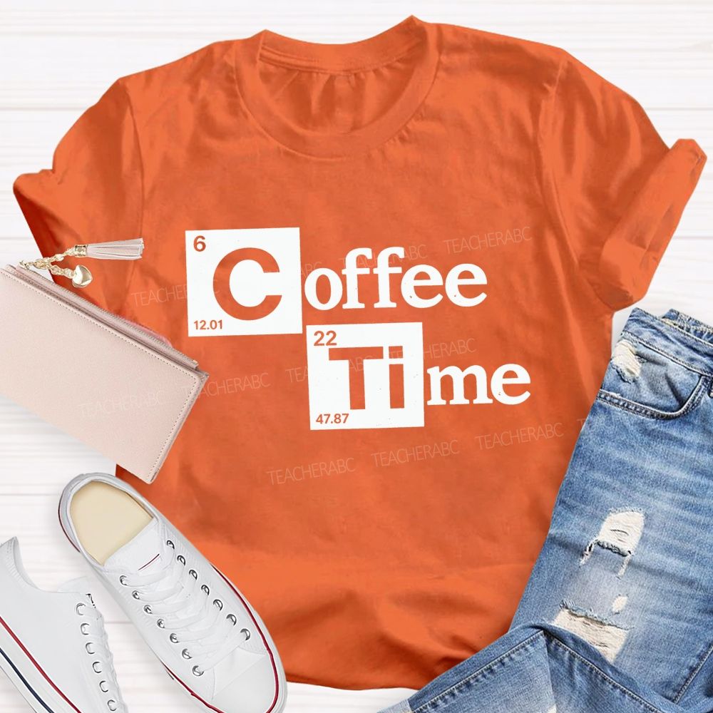 Coffee Time Periodic Table Science Teacher T-shirt
