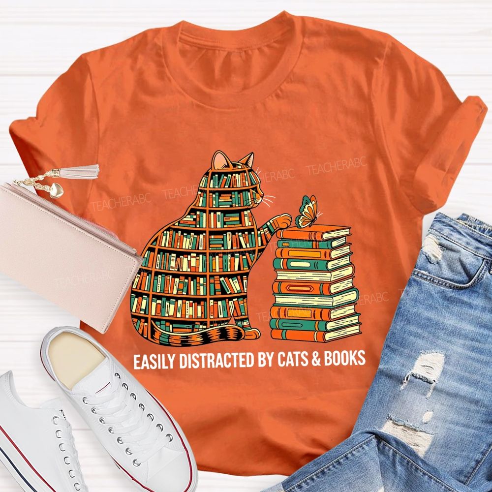 Easily Distracted By Cats And Books Teacher T-shirt