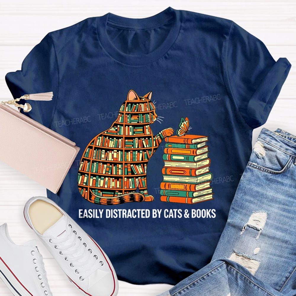 Easily Distracted By Cats And Books Teacher T-shirt