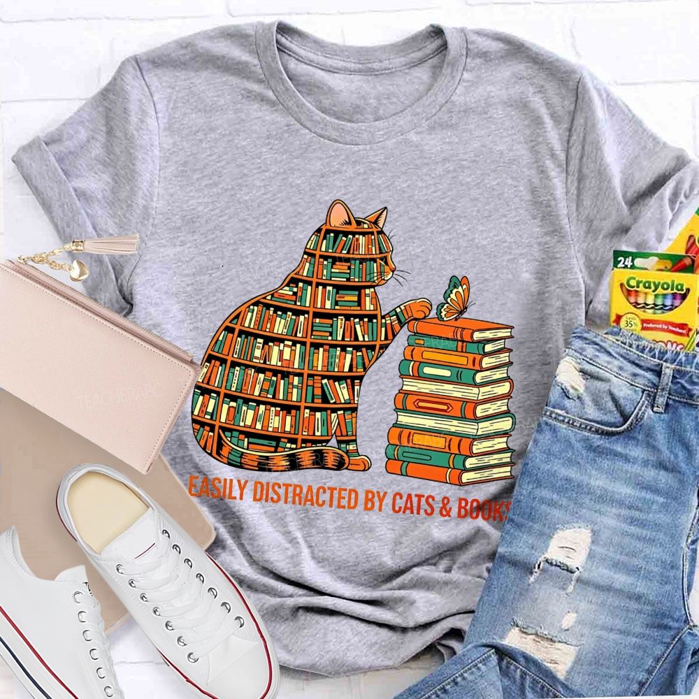 Easily Distracted By Cats And Books Teacher T-shirt