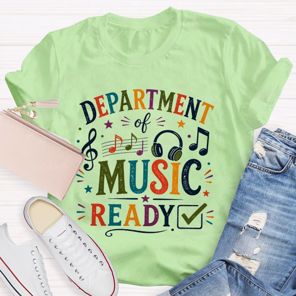 Department Of Music Ready Treble Clef Music Notes Teacher T-shirt