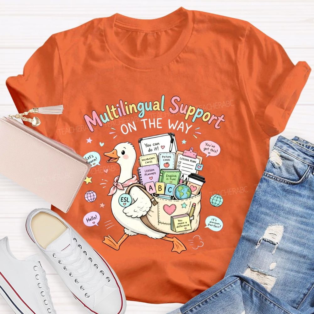Multilingual Support On The Way Teacher T-shirt