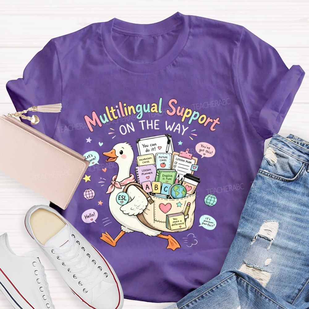 Multilingual Support On The Way Teacher T-shirt