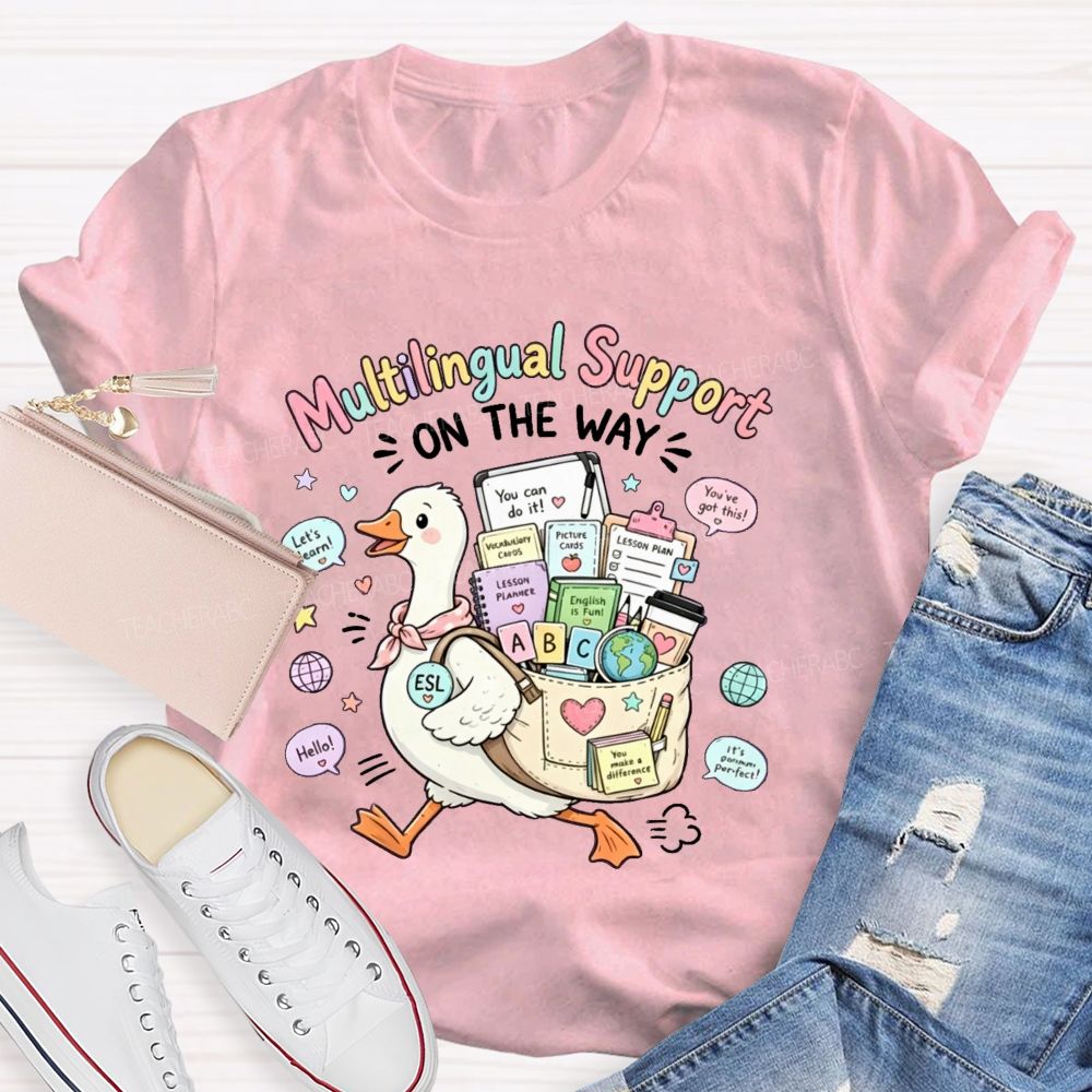 Multilingual Support On The Way Teacher T-shirt