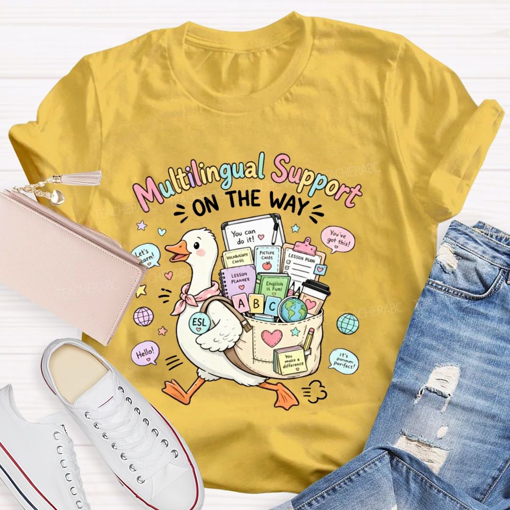 Multilingual Support On The Way Teacher T-shirt