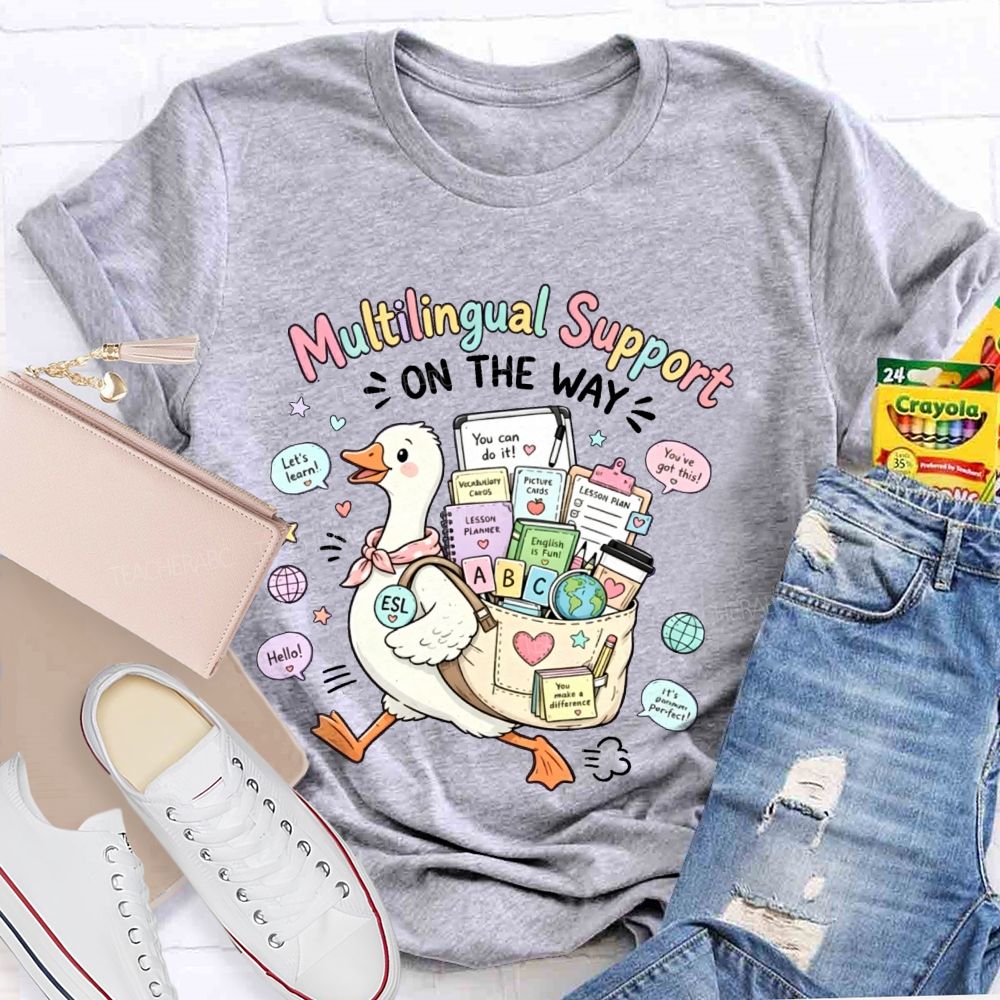 Multilingual Support On The Way Teacher T-shirt