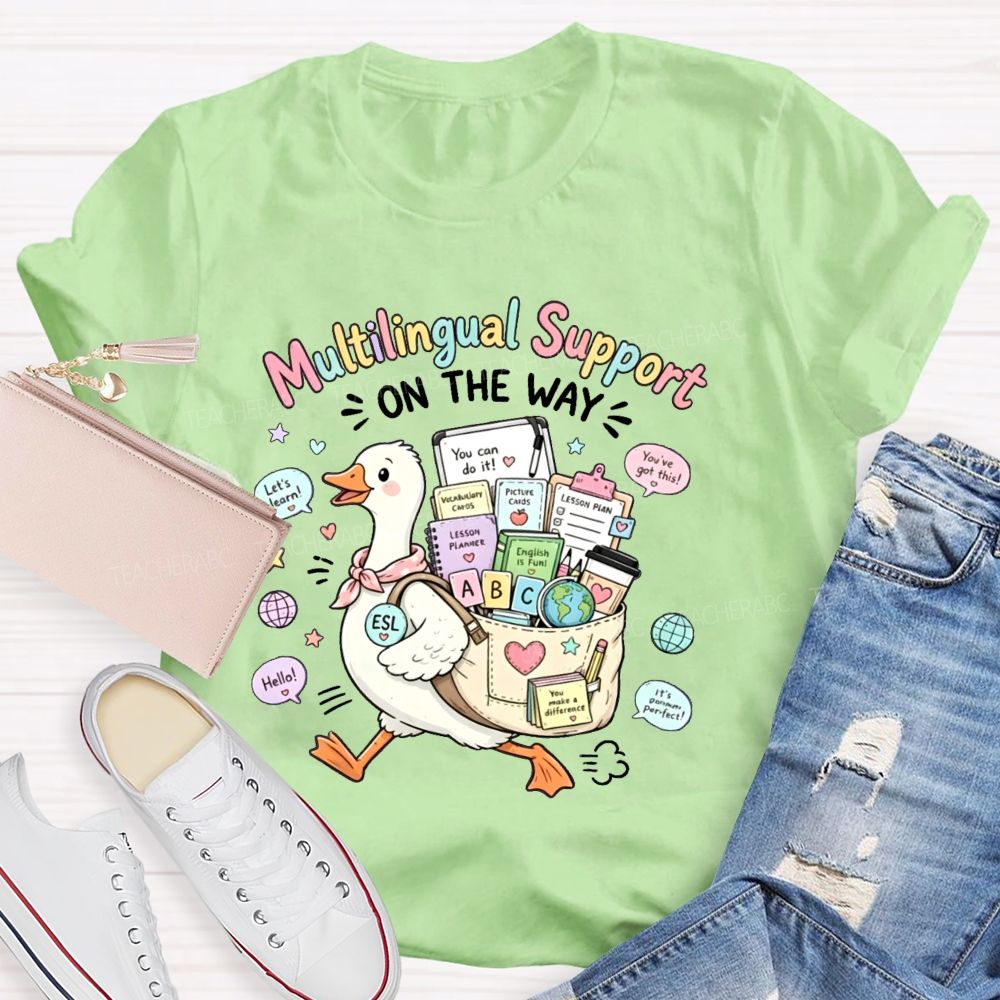 Multilingual Support On The Way Teacher T-shirt