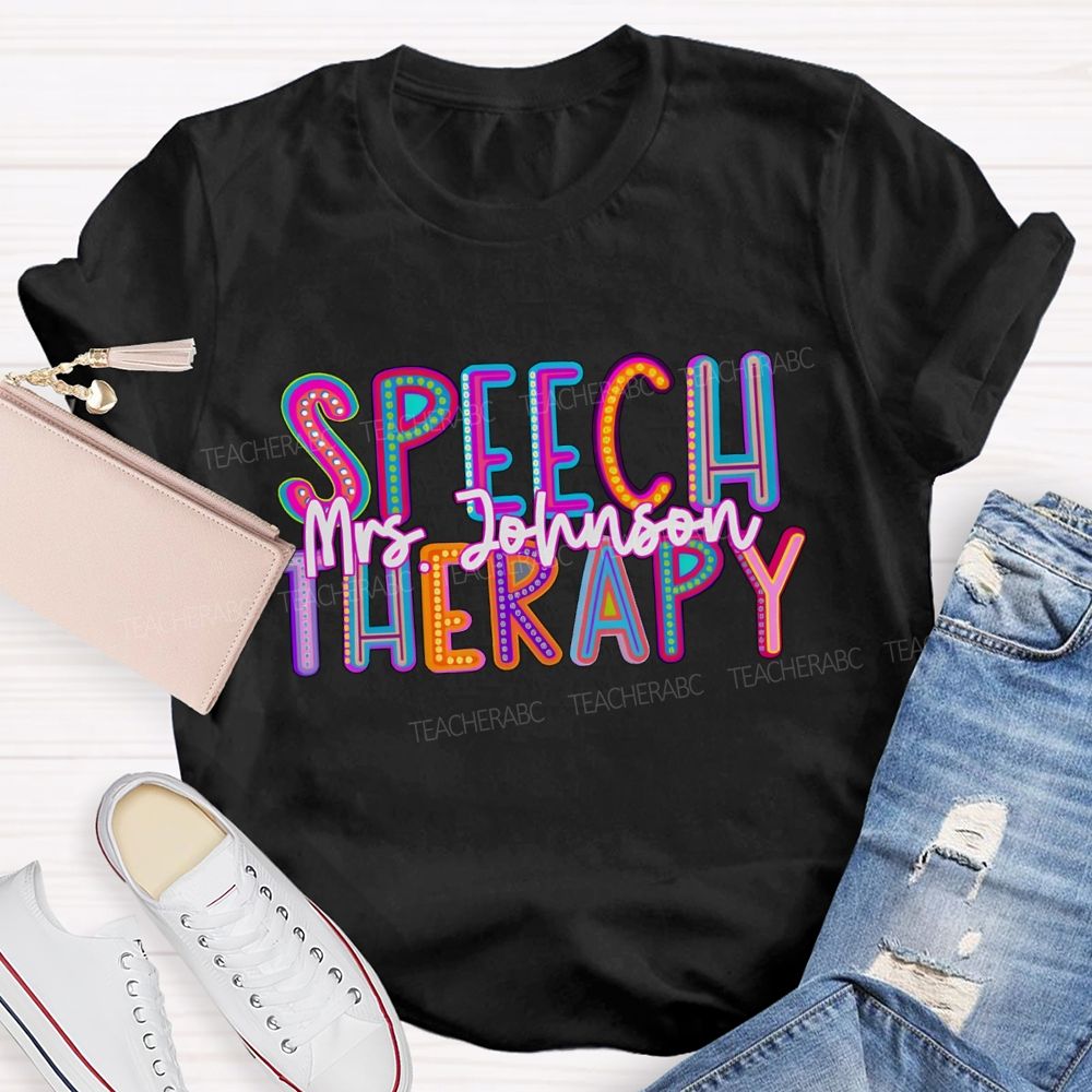 Personalized Name Speech Therary Teacher T-shirt