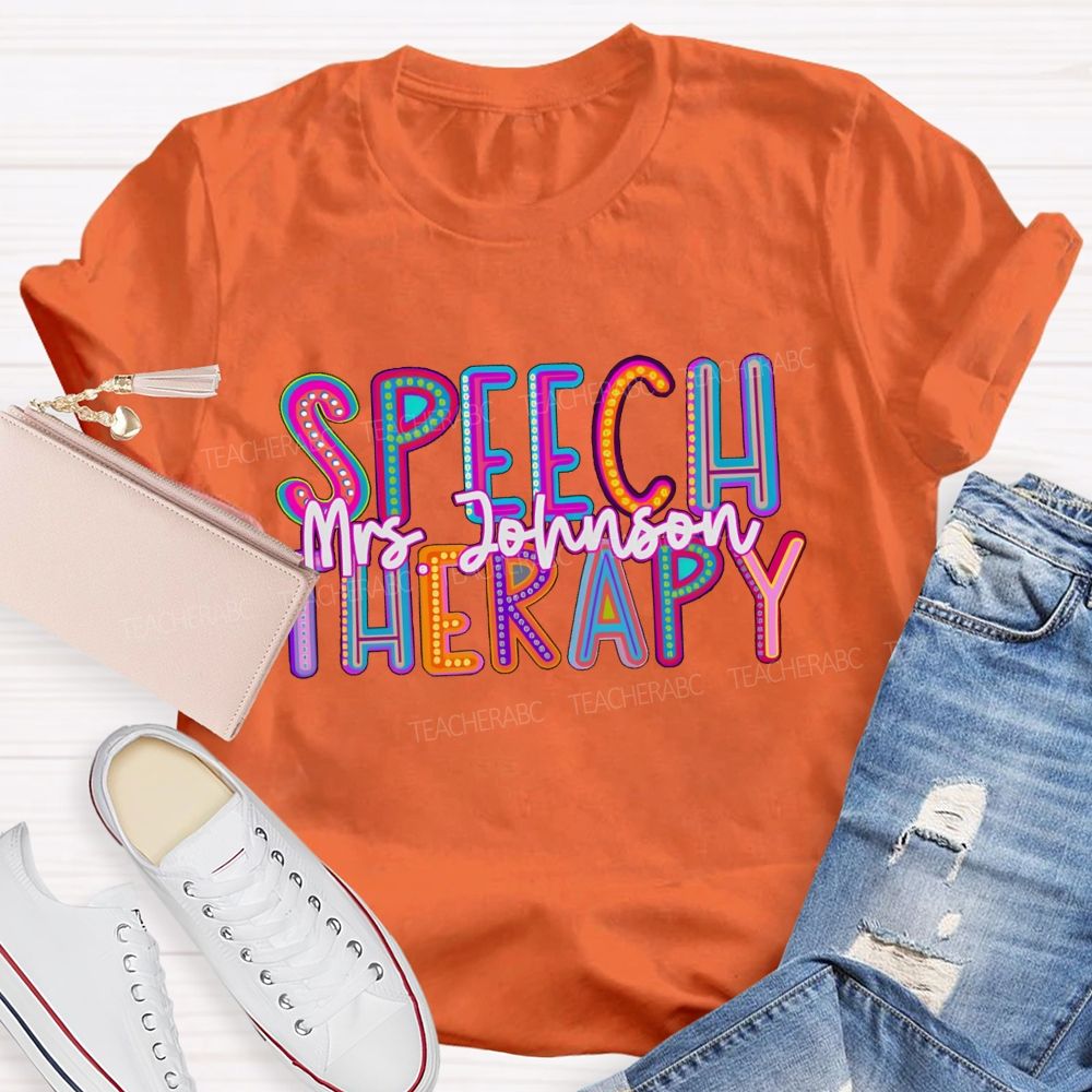 Personalized Name Speech Therary Teacher T-shirt