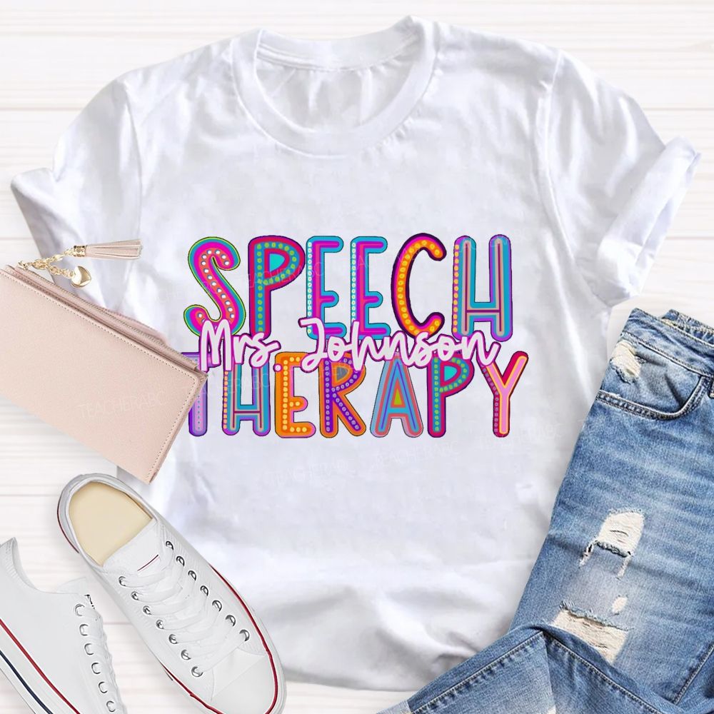 Personalized Name Speech Therary Teacher T-shirt