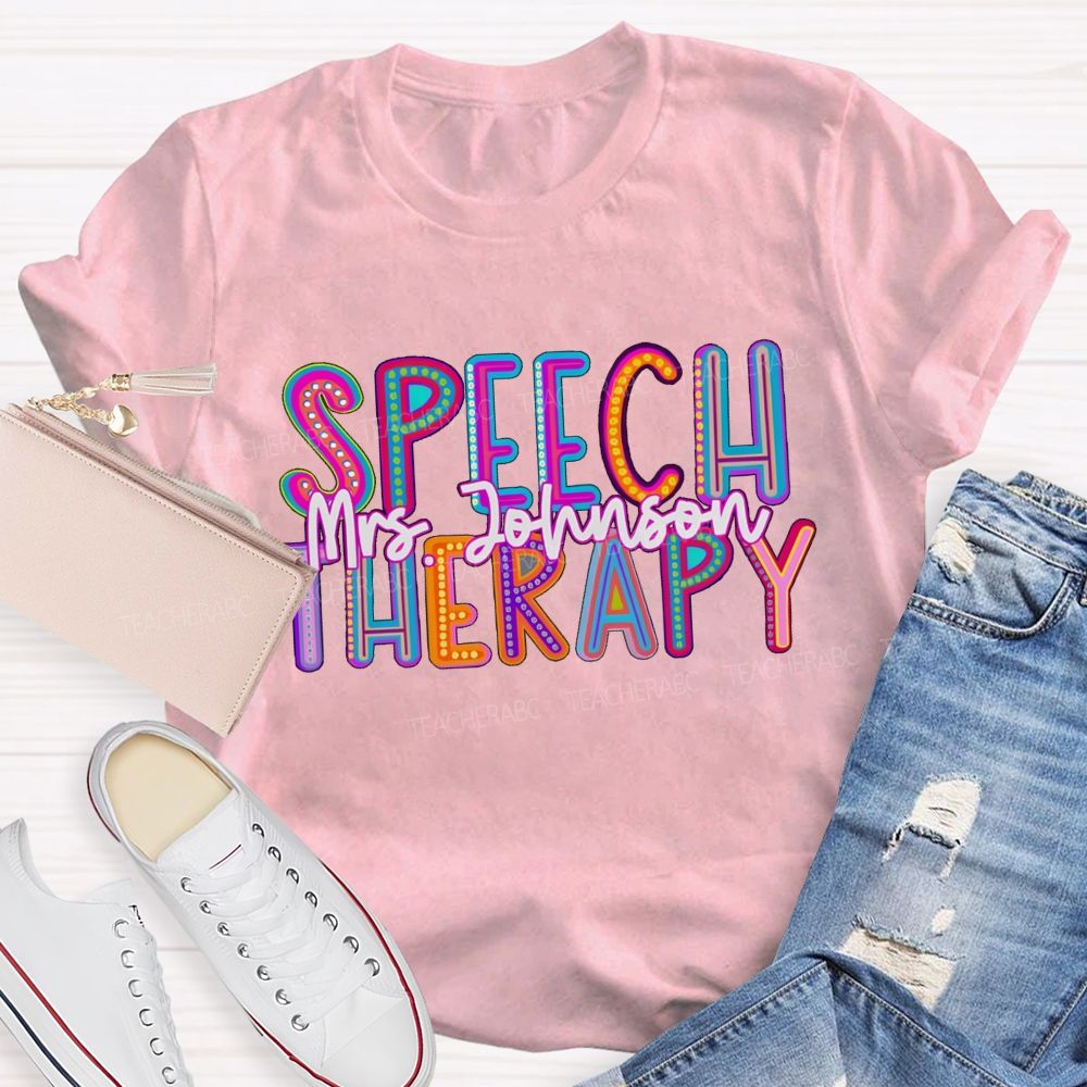 Personalized Name Speech Therary Teacher T-shirt