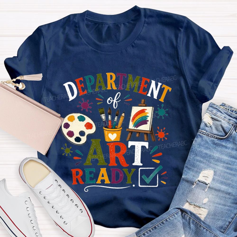 Department Of Art Ready Checkmark Art Teacher T-shirt