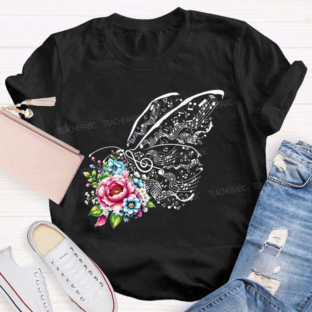 Where Melody Meets Blooms And Floral Music Butterfly Vibes Teacher T-shirt