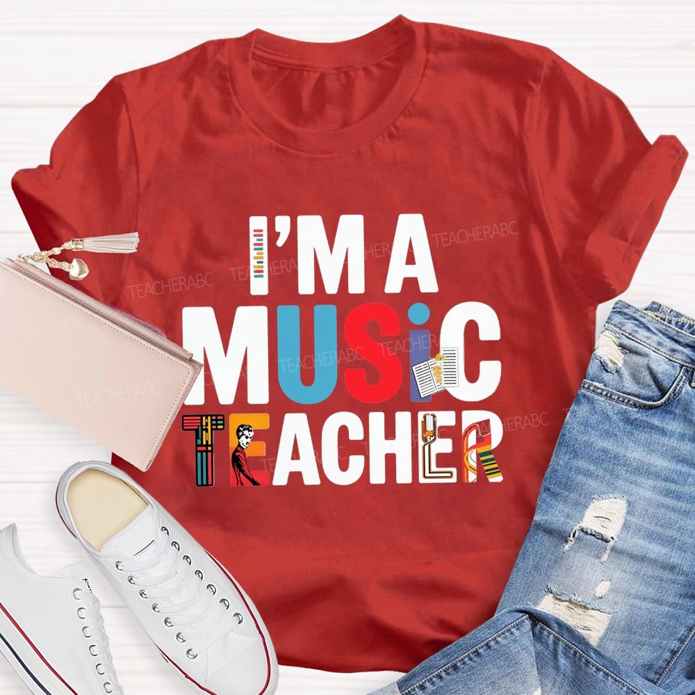 I'M A Music Teacher Musical Instrument Teacher T-shirt