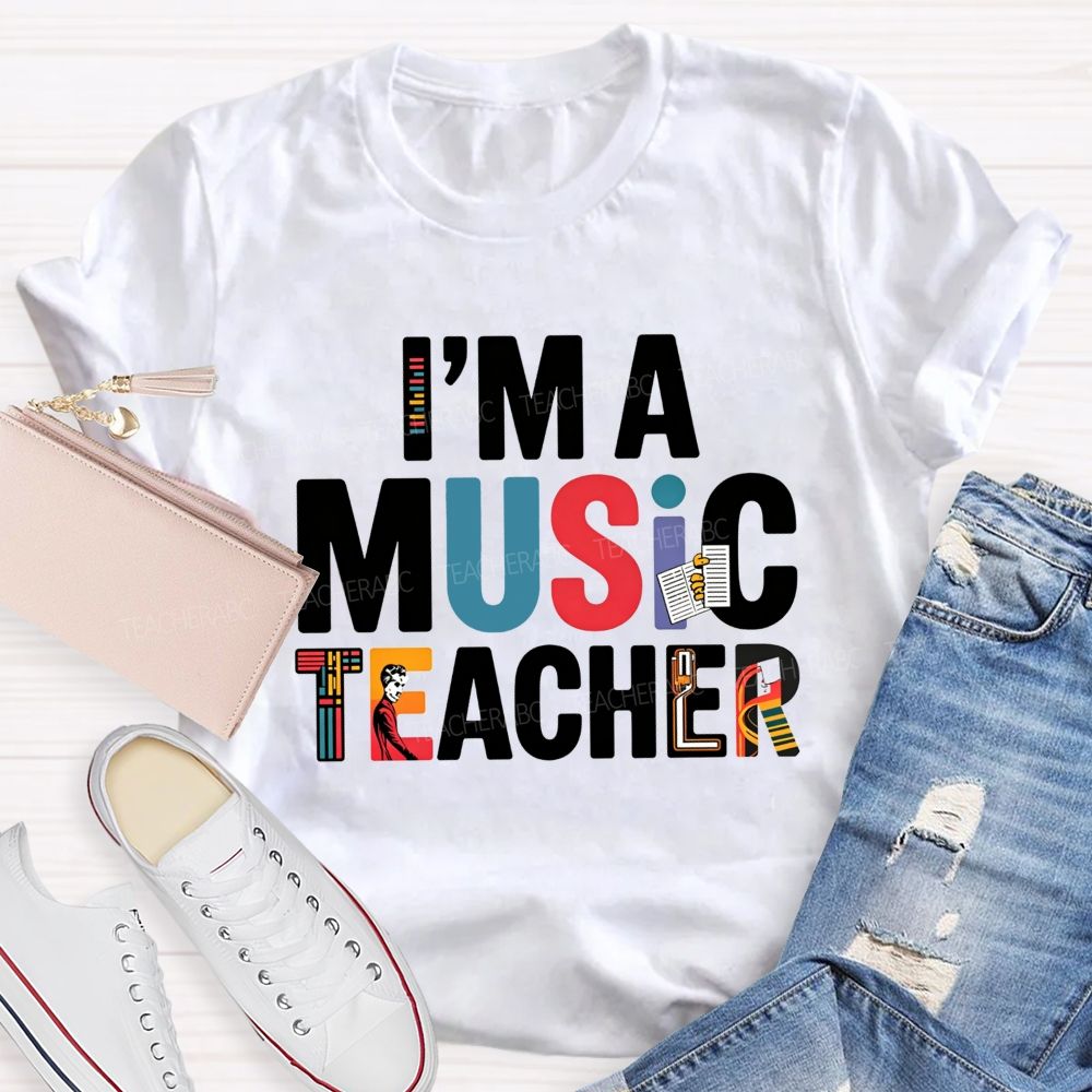 I'M A Music Teacher Musical Instrument Teacher T-shirt