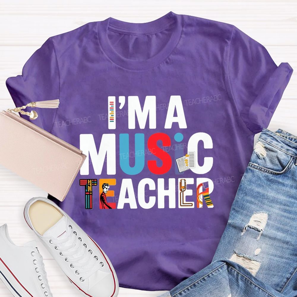I'M A Music Teacher Musical Instrument Teacher T-shirt