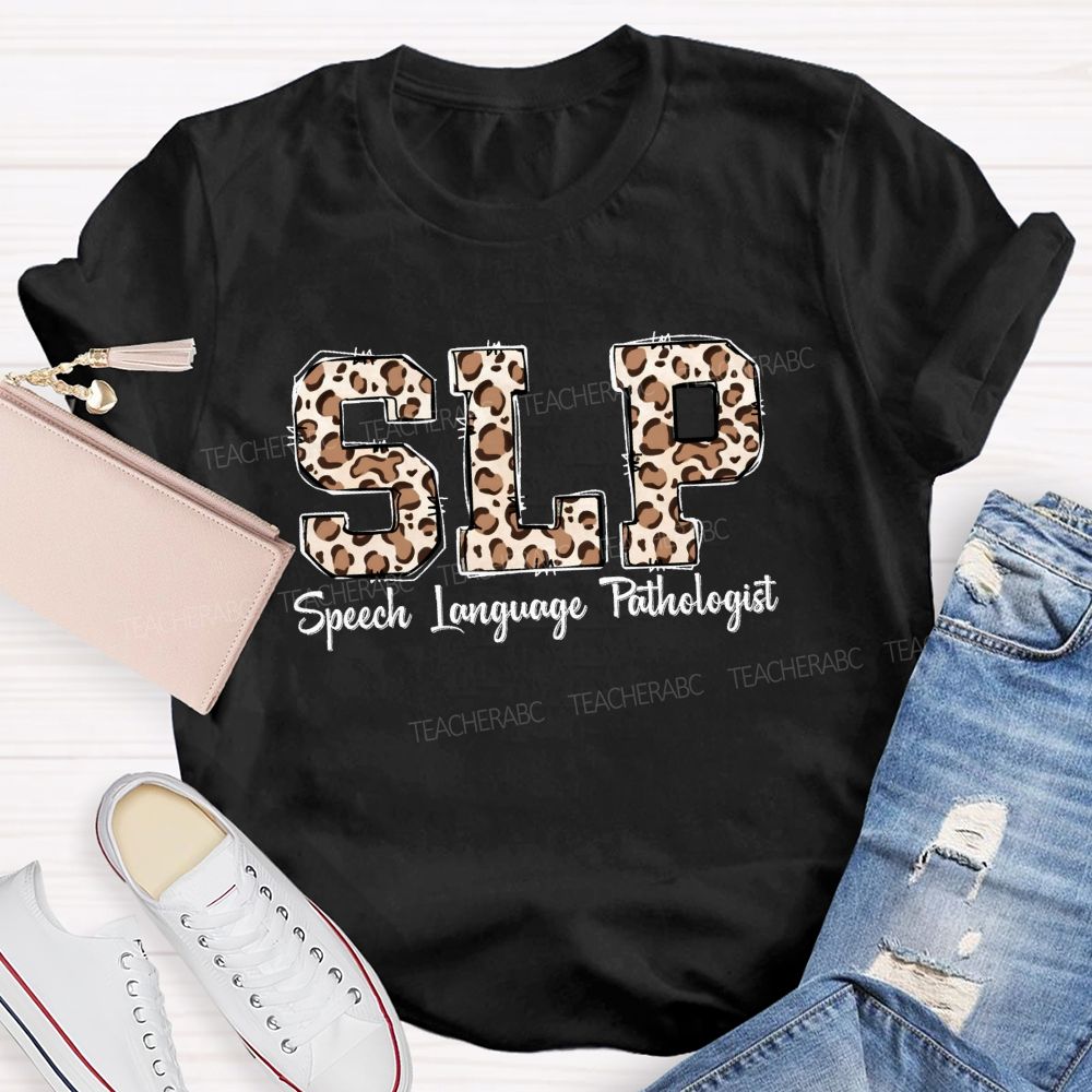 Speech Language Pathologist Trendy Leopard‑Letter Design Teacher T-shirt