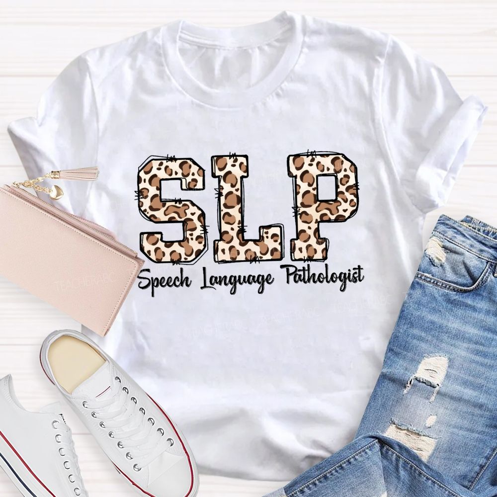 Speech Language Pathologist Trendy Leopard‑Letter Design Teacher T-shirt